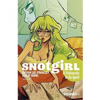 Snotgirl 1. A Peloverde le da Igual
