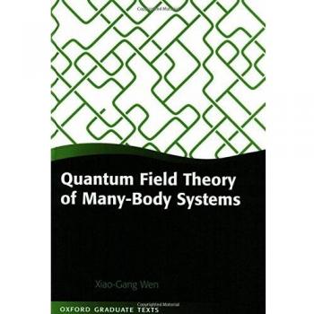 Quantum Field Theory of Many-Body Systems: From the Origin of Sound to an Origin of Light and Electrons
