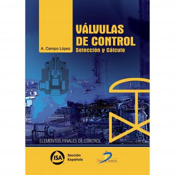 Válvulas de control: Selección y cálculo