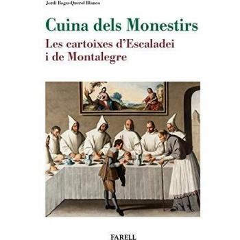 Cuina dels Monestirs. Les cartoixes d'Escaladei i de Montalegre: 17