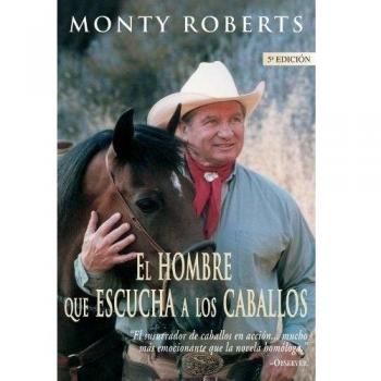 El Hombre Que Escucha a los Caballos