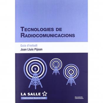 Tecnologies de radiocomunicacions. Guia d'estudi: 4