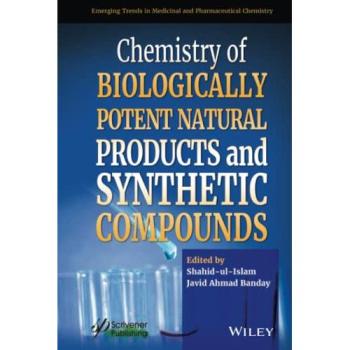 Ul-Islam, S: Chemistry of Biologically Potent Natural Produc