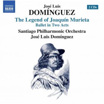 Jose Luis Dominguez: The Legend of Joaquin Murieta - Historical Novel