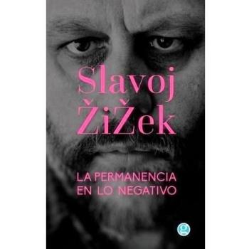 La Permanencia En Lo Negativo