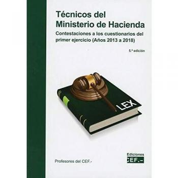 TÉCNICOS DEL Ministerio De HACIENDA CONTESTACIONES A Los Cuestionarios Del PRIMER EJERCICIO