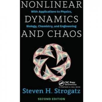 Nonlinear Dynamics and Chaos: With Applications to Physics, Biology, Chemistry, and Engineering, Second Edition