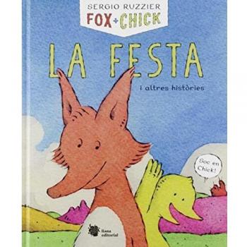 Fox + Chick. La festa i altres hist.ries