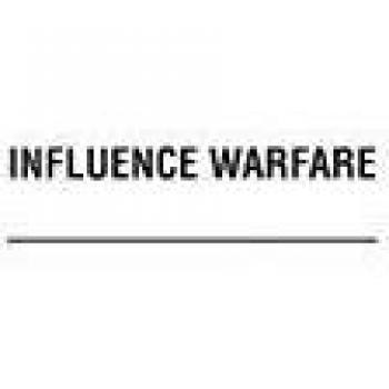 Influence Warfare: Strategic Insights on Perception Management in Conflict by James Forest