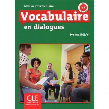 Vocabulaire en Dialogues. B1