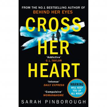 Cross Her Heart: Thriller Psicológico de Sarah Pinborough, Bestseller del Sunday Times