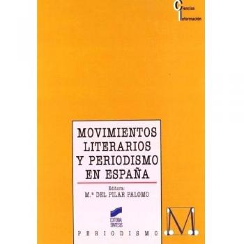 Movimientos literarios y periodismo en España: 18