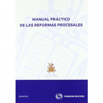 Manual práctico de las reformas procesales