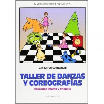 Taller De Danzas Y Coreografias: Educación Infantil y Primaria: 30