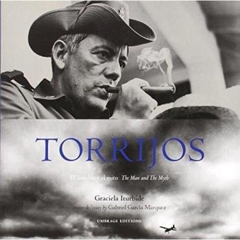 Torrijos: El Hombre Y El Mito: El Hombre y El Mito / The Man and The Myth