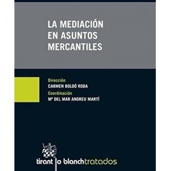 La Mediación en Asuntos Mercantiles