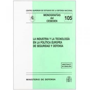 La industria y la tecnología en la política europea de seguridad y defensa