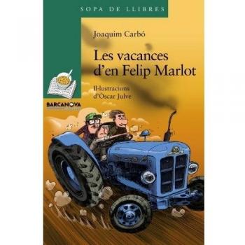 Les vacances d'en Felip Marlot