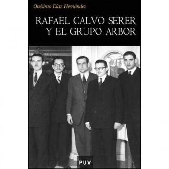 Rafael Calvo Serer y el grupo Arbor: 56