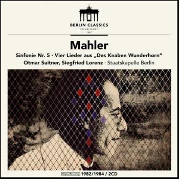Mahler : Symphonie n° 5 - Lieder. Suitner, Lorenz, Herbig. - Gustav Mahler