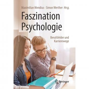Faszination Psychologie – Berufsfelder und Karrierewege