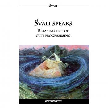Svali Speaks: Cult Programming Recovery Guide