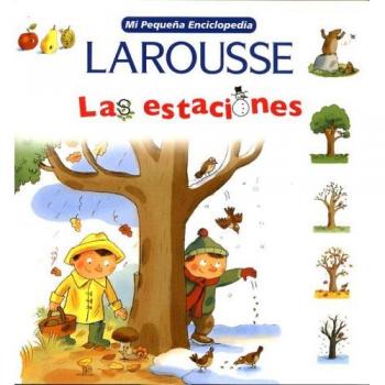 Mi Pequena Enciclopedia: Las Estaciones/ My Little Encyclopedia: The Seasons
