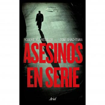 Asesinos en serie - Tom Shachtman