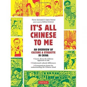 It's All Chinese To Me: An Overview of Culture & Etiquette in China