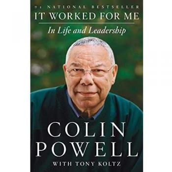 Colin Powell's It Worked for Me: Insights on Life and Leadership