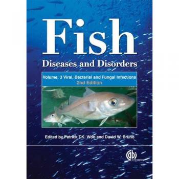 Fish Diseases and Disorders: 3 Volume Set