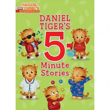 Daniel Tiger's 5-Minute Stories