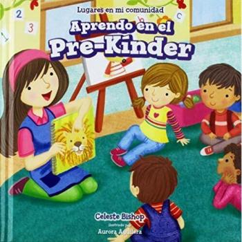 Aprendo en el Pre-Kinder/ Learning at Pre-K