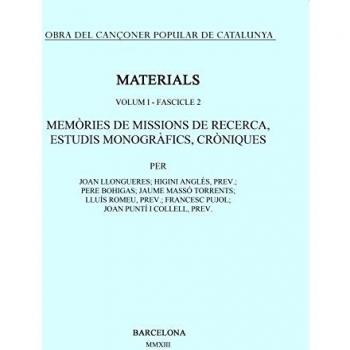 Memòries De Missions De Recerca Estudis Monografics Croniques - Volum I