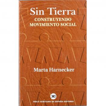 Sin tierra: Construyendo movimiento social