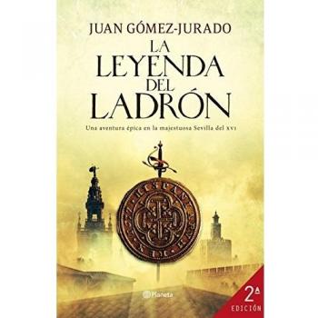 La leyenda del ladrón - Juan Gomez-jurado