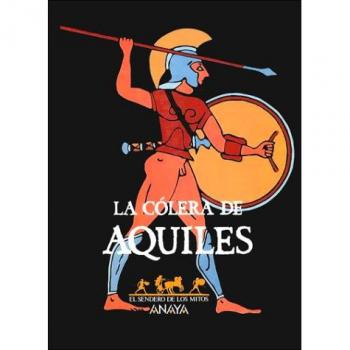 Colera de aquiles, la.