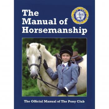 Manual de Equitación: El Manual Oficial del Pony Club