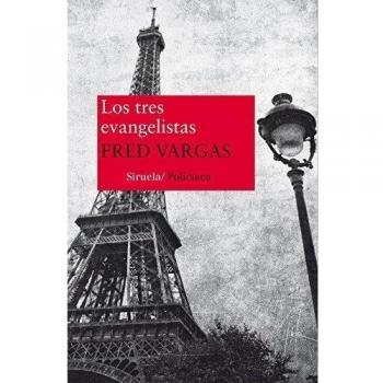 Los tres evangelistas: 297 - Fred Vargas