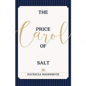 The Price of Salt: A Carol Novel by Patricia Highsmith