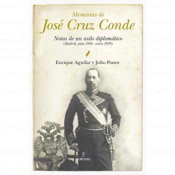 Memorias: Jose Cruz Conde Diario De Un Asilo Diplomatico