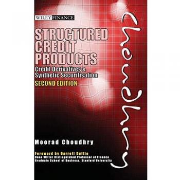 Structured Credit Products: Credit Derivatives and Synthetic Securitisation [With CDROM]