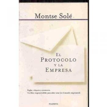El protocolo y la empresa - Montse Sole