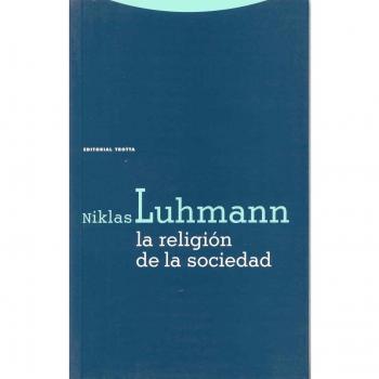 La Religión De La Sociedad - Niklas Luhmann