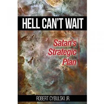 El Plan Estratégico de Satanás: La Espera del Infierno
