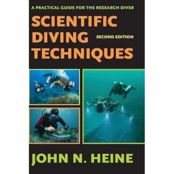 Scientific Diving Techniques: A Practical Guide for Research Divers