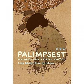 Palimpsest: Documents from a Korean Adoption