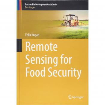 Remote Sensing for Food Security