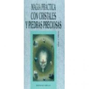 MAGICA PRACTICA CON CRISTALES Y PIE