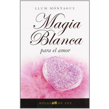 MAGIA BLANCA PARA EL AMOR